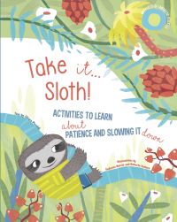 Book Cover for Take It... Sloth! by Chiarra Piroddi