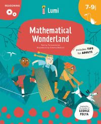 Book Cover for The Mathematical Wonderland by Agnese Del Zozzo, Marzia Garzetti, Arianna Bellucci