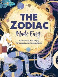 Book Cover for The Zodiac Made Easy by Ginny Chiara Viola