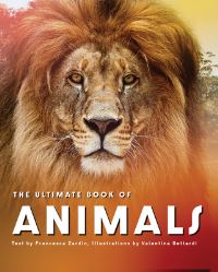 Book Cover for The Ultimate Book of Animals by Francesca Zardin