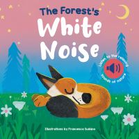 Book Cover for The Forest's White Noise by Francesca Sudano