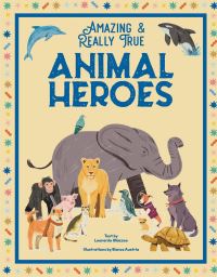 Book Cover for Animal Heroes by Leonardo Mazzeo