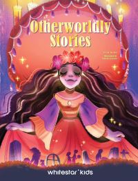 Book Cover for Otherworldly Stories by Tea Orsi