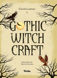 Book Cover for Gothic Witchcraft by Cecilia Lattari
