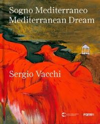 Book Cover for Sogno Mediterraneo / Mediterranean Dream by Sergio Vacchi
