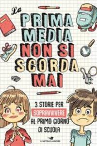 Book Cover for La Prima Media Non Si Scorda Mai by VV AA