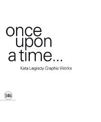 Book Cover for Once Upon a Time... by Kata Legrady, David Rosenberg, Paul Metcalfe