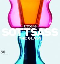 Book Cover for Ettore Sottsass - The Glass by Luca Massimo Barbero