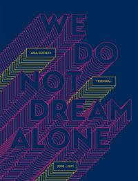 Book Cover for We Do Not Dream Alone by Asia Society Triennial, Susan L Beningson, Asia Society