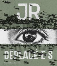 Book Cover for JR - Déplacé·e·s by JR