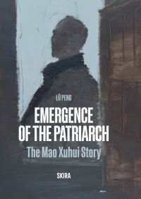 Book Cover for Emergence of the Patriarch by Peng Lü, Xuhui Mao