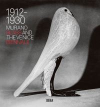 Book Cover for Murano Glass and the Venice Biennale by Marino Barovier, Carla Sonego