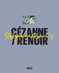 Book Cover for Cézanne Renoir by Paul Cézanne, Auguste Renoir, Musée dOrsay, Musée de lOrangerie