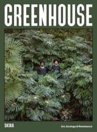 Book Cover for Greenhouse by Mónica de Miranda, Sónia Vaz Borges, Vania Gala