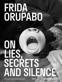 Book Cover for Frida Orupabo by Portia Malatjie, Mai Takawira, Nina Cramer, C LeClaire