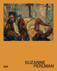 Book Cover for Suzanne Perlman by Jan Rudolph de Lorm, Jennifer Higgie, Hans Ullrich Obrist, Jan Garden Castro, Amiel Clarke, Rowan Frame, Margo Groenewoud, Klara KempWelch, Julia Nagle