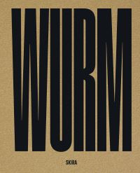 Book Cover for Erwin Wurm by Elisabetta Barisoni, Cristina Da Roit