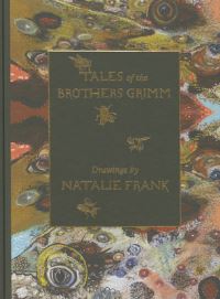 Book Cover for Tales of the Brothers Grimm by Jacob Grimm, Wilhelm Grimm, NY Drawing Center New York, Blanton Museum of Art