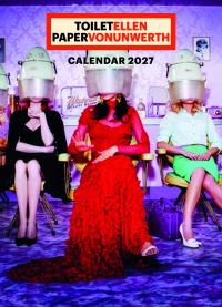 Book Cover for ToiletEllen PapervonUnwerth Calendar 2027 by Maurizio Cattelan, Pierpaolo Ferrari, Ellen von Unwerth