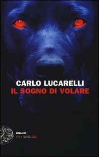 Book Cover for Sogno Di Volare by Carlo Lucarelli