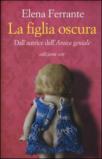 Book Cover for Figlia Oscura by Elena Ferrante