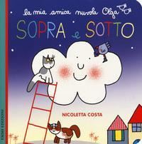 Book Cover for Sopra E Sotto. La Mia Amica Nuvola Olga by Nicoletta Costa