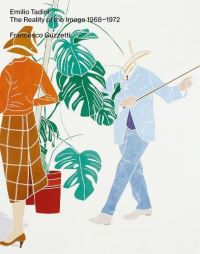 Book Cover for The Reality of the Image 1968-1972 by Emilio Tadini