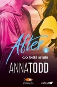 Book Cover for Amore Infinito. After 5 by Anna Todd