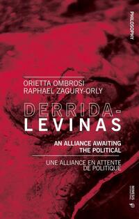 Book Cover for Derrida-Levinas by an Alliance Awaiting the Political Conference DerridaLevinas