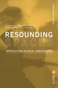 Book Cover for Resounding Spaces by Federica Scassillo