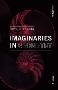 Book Cover for Imaginaries in Geometry by P A Florenskii