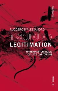 Book Cover for Troubled Legitimization by Ruggero DAlessandro