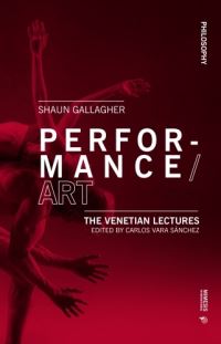 Book Cover for Performance/art by Shaun Gallagher
