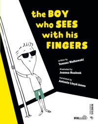 Book Cover for The Boy Who Saw With His Hands by Tomasz Malkowski