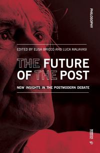 Book Cover for The Future of the Post by International Conference on The Postmodern Condition Forty Years Later