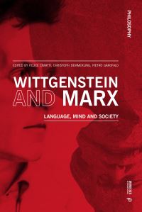 Book Cover for Wittgenstein and Marx by Felice Cimatti, Christoph Demmerling, Pietro Garofalo