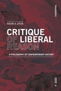 Book Cover for Critique of Liberal Reason by Andrea Zhok