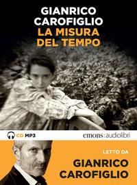 Book Cover for La Misura Del Tempo Letta Da Giancarlo Carofiglio by Gianrico Carofiglio
