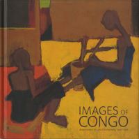 Book Cover for Images of Congo by Christie McDonald, Suzanne Preston Blier, John T Hill, Anne Eisner Putnam
