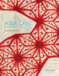 Book Cover for Asia Chic by Estelle Niklès van Osselt, musée des arts dExtrême Orient Fondation Baur