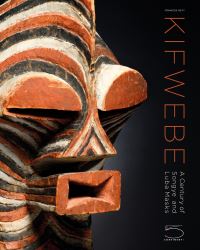 Book Cover for Kifwebe by Francois Neyt, Kevin Dumouchelle, Woods Davy, Allen F Roberts, H Kellim Brown