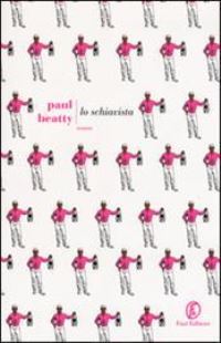 Book Cover for Schiavista by Paul Beatty