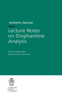 Book Cover for Lecture Notes on Diophantine Analysis. Lecture Notes (Scuola Normale Superiore) by Umberto Zannier
