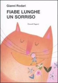 Book Cover for Fiabe Lunghe Un Sorriso by Gianni Rodari