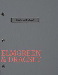 Book Cover for Useless Bodies? by Elmgreen  Dragset, Italy Fondazione Prada Milan