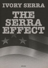 Book Cover for The Serra Effect by Ivory IS Serra