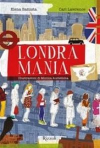 Book Cover for Londramania by Elena Battista, Carl Lawrence