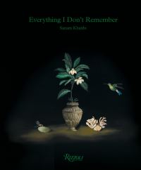 Book Cover for Sanam Khatibi - Everything I Don't Remember by Sanam Khatabi