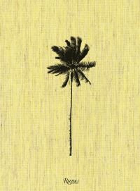 Book Cover for Decoding Palm Culture by Stefano Tonchi, Francesco Ragazzi