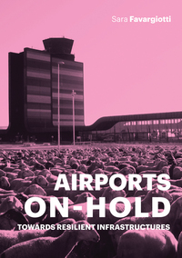 Book Cover for Airports on Hold by Sara Favargiotti